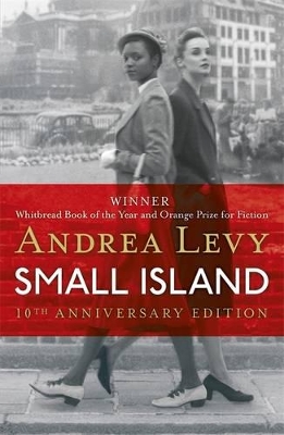 Small Island: Winner of the 'best of the best' Orange Prize by Andrea Levy