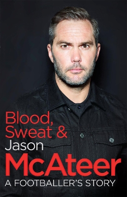 Blood, Sweat and McAteer book