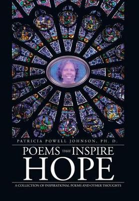 Poems That Inspire Hope: A Collection of Inspirational Poems and Other Thoughts book