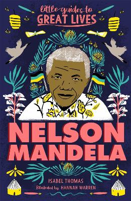 Little Guides to Great Lives: Nelson Mandela by Isabel Thomas