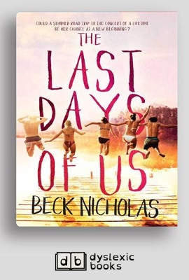 The The Last Days Of Us by Beck Nicholas