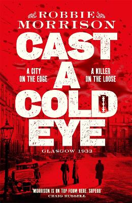 Cast a Cold Eye: Shortlisted for the McIlvanney Prize 2023 book