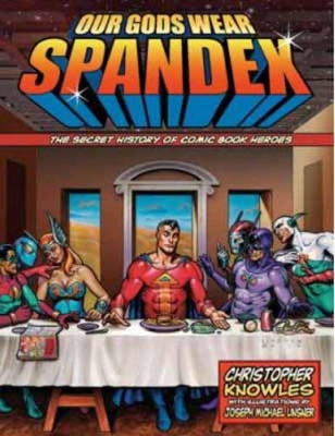 Our Gods Wear Spandex book