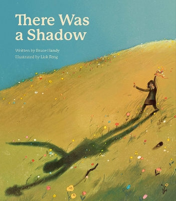 There Was a Shadow: A Picture Book book