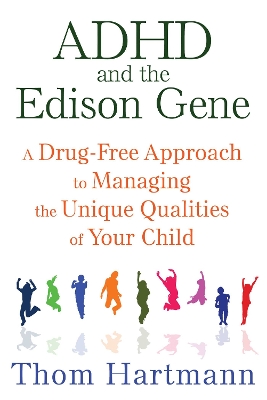 ADHD and the Edison Gene book