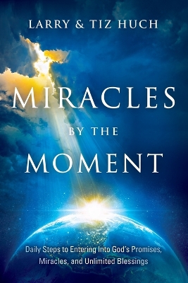 Miracles by the Moment book