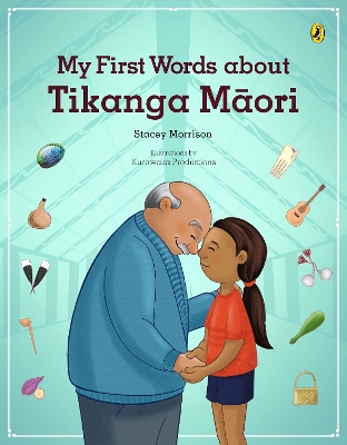 My First Words About Tikanga Maori book