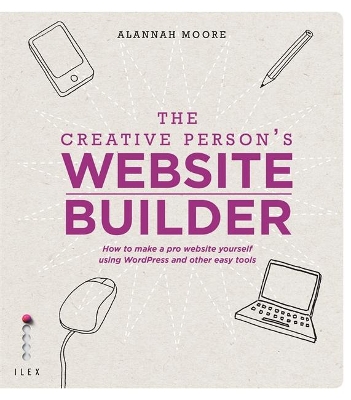 Creative Person's Website Builder by Alannah Moore