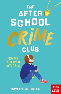 The After School Crime Club book