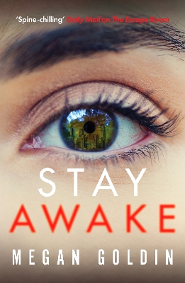Stay Awake: A gripping crime thriller that will keep you up at night by Megan Goldin