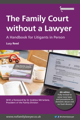 The Family Court without a Lawyer: A Handbook for Litigants in Person book