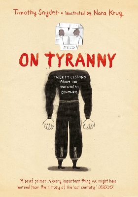 On Tyranny Graphic Edition: Twenty Lessons from the Twentieth Century book