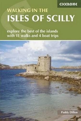 Walking in the Isles of Scilly by Paddy Dillon