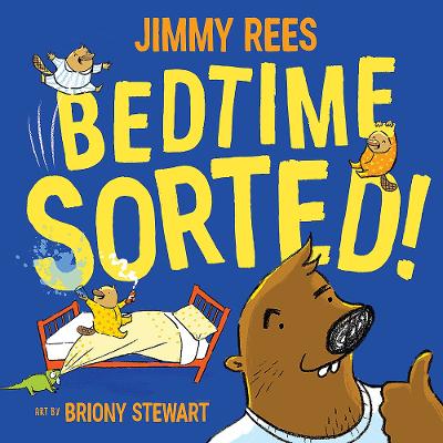 Bedtime Sorted! by Jimmy Rees