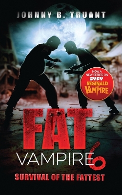 Fat Vampire 6: Survival of the Fattest book