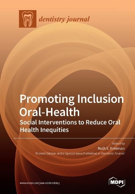 Promoting Inclusion Oral-Health: Social Interventions to Reduce Oral Health Inequities book