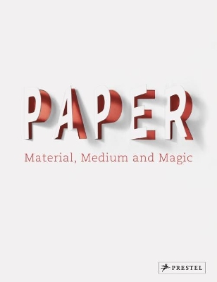 Paper: Material, Medium, Magic book