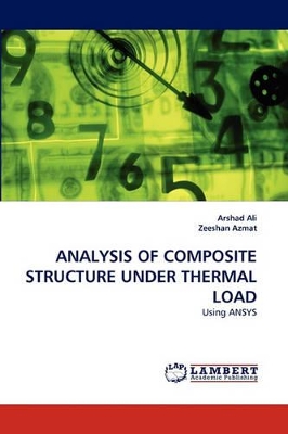Analysis of Composite Structure Under Thermal Load book
