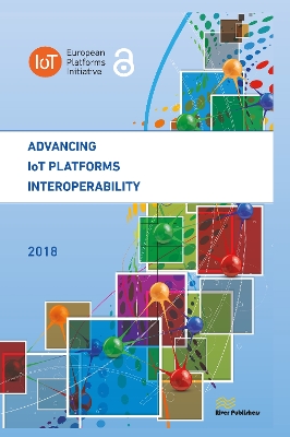 Advancing IoT Platforms Interoperability book