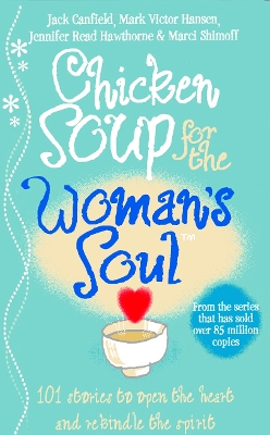 Chicken Soup for the Woman's Soul book