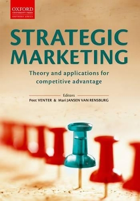 Strategic Marketing: Theory & Applications for Competitive Advantage book