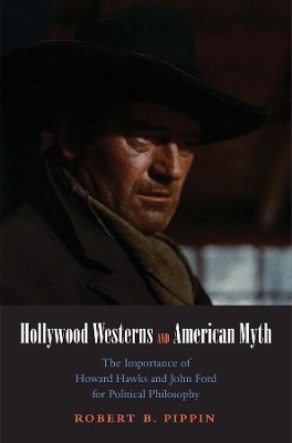 Hollywood Westerns and American Myth book