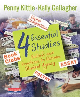4 Essential Studies: Beliefs and Practices to Reclaim Student Agency book