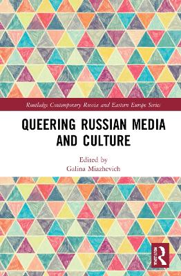 Queering Russian Media and Culture book