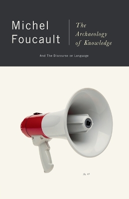 Archeology Of Knowledge & The Discourse On Language book