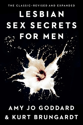 Lesbian Sex Secrets for Men, Revised and Expanded book