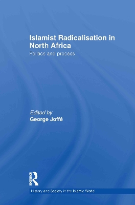 Islamist Radicalisation in North Africa by George Joffe