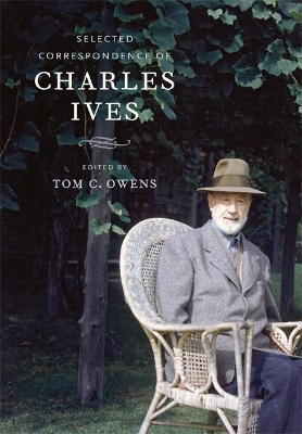 Selected Correspondence of Charles Ives book