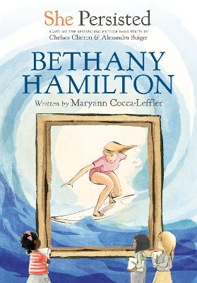 She Persisted: Bethany Hamilton book