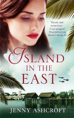 Island in the East by Jenny Ashcroft
