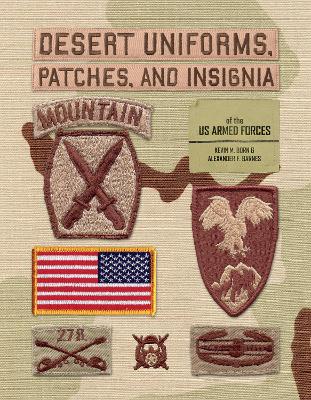 Desert Uniforms, Patches, and Insignia of the US Armed Forces book