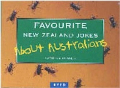 Favourite New Zealand Jokes about Australians by Katrina Power