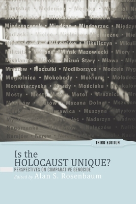 Is the Holocaust Unique? by Alan S Rosenbaum