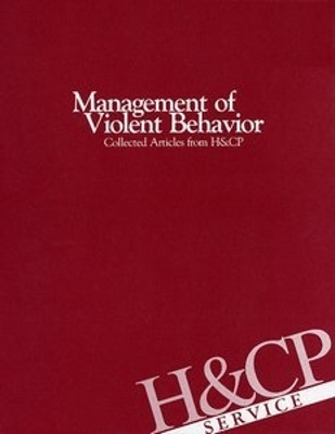 Management of Violent Behavior book