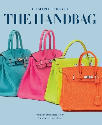 Secret History of the Handbag book