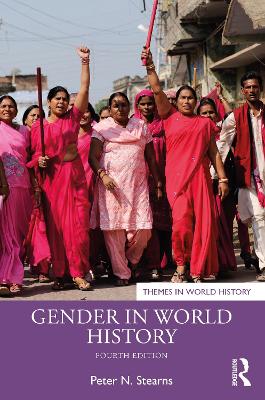 Gender in World History by Peter N. Stearns