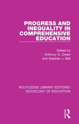 Progress and Inequality in Comprehensive Education by Anthony G. Green