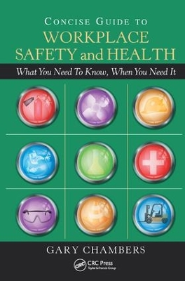 Concise Guide to Workplace Safety and Health by Gary Chambers