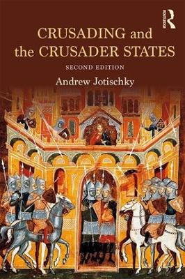 Crusading and the Crusader States book