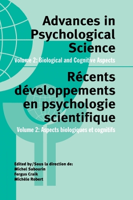 Advances in Psychological Science, Volume 2: Biological and Cognitive Aspects by Fergus Craik