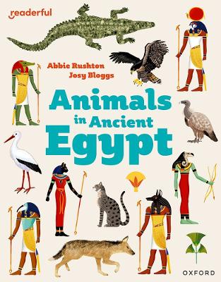 Readerful Independent Library: Oxford Reading Level 8: Animals in Ancient Egypt book