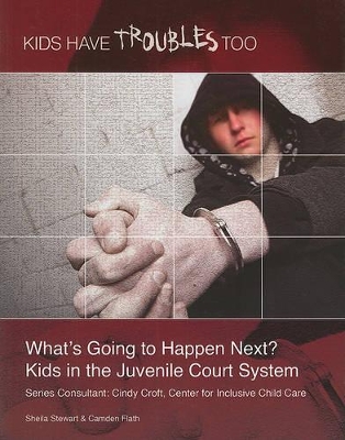 Whats Going To Happen Next in Juvenile Court book