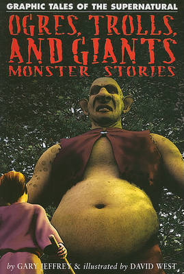 Ogres, Trolls, and Giants by Gary Jeffrey