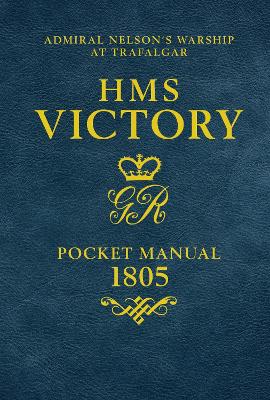 HMS Victory Pocket Manual 1805 book