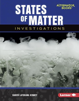 States of Matter Investigations book