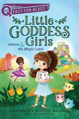 Athena & the Magic Land: A QUIX Book by Joan Holub